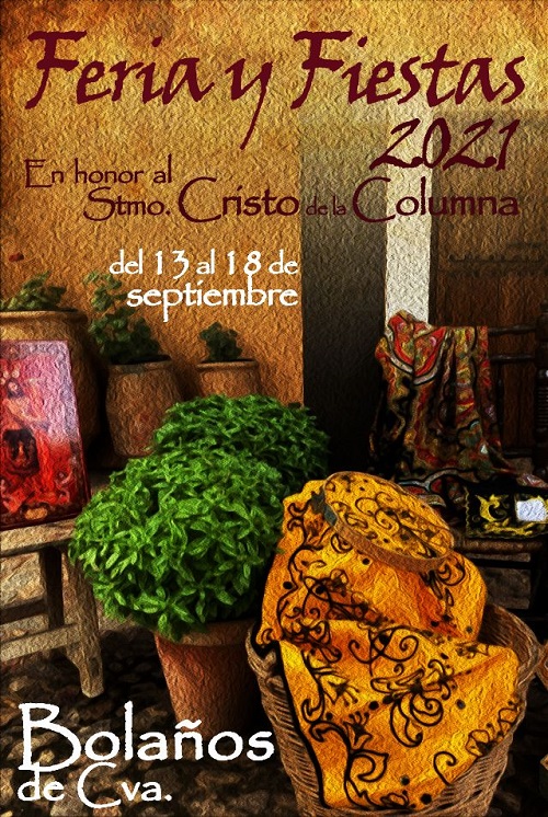Feria y fiestas en honor al Santísimo Cristo de la Columna 2021 Bolaños de Calatrava